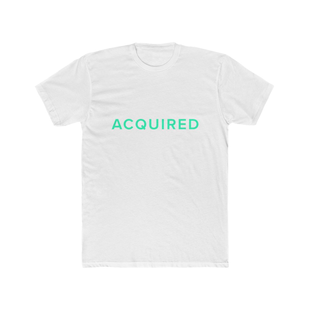 Acquired Limited Edition T Shirt Acquired Podcast