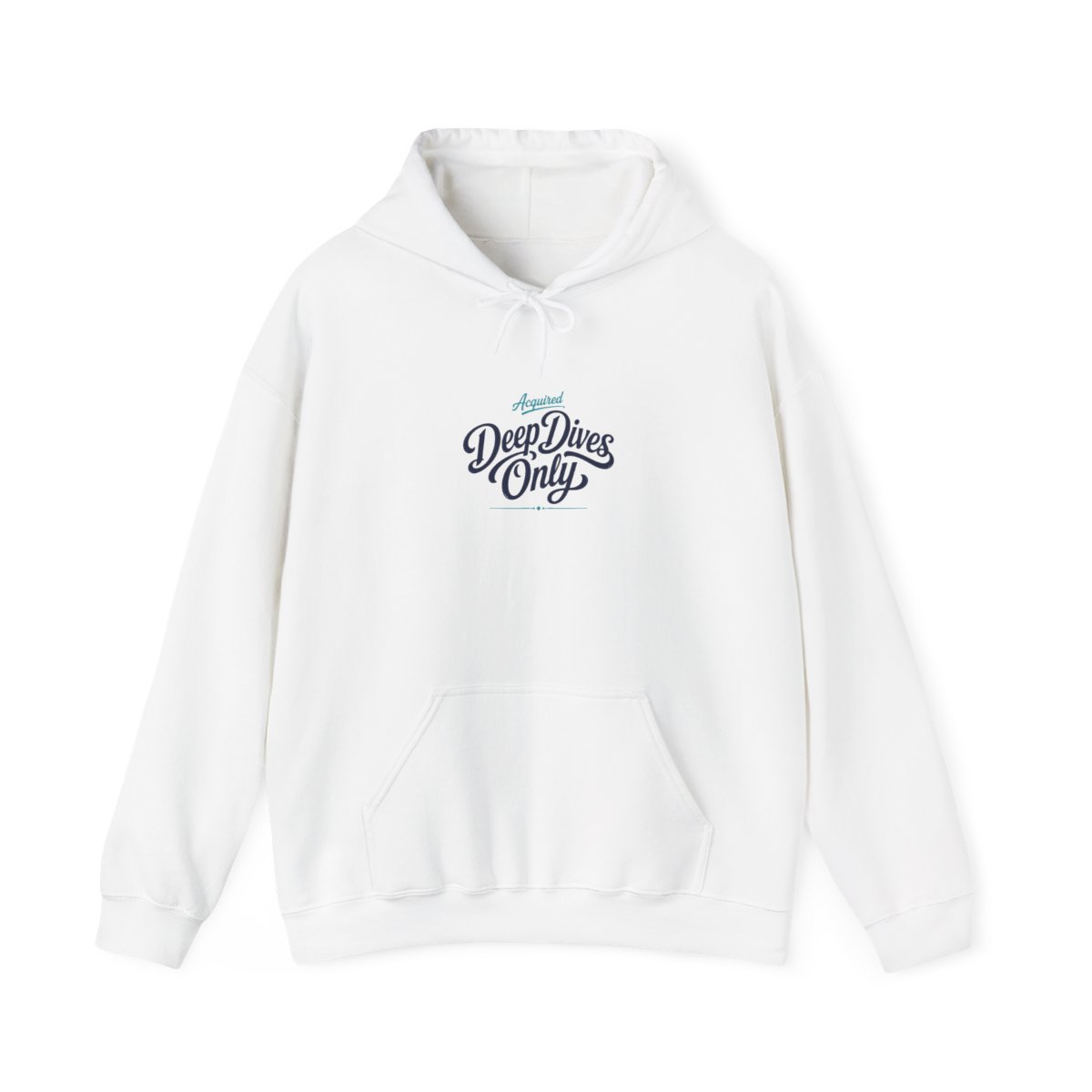 Acquired "Deep Dives Only" Hoodie