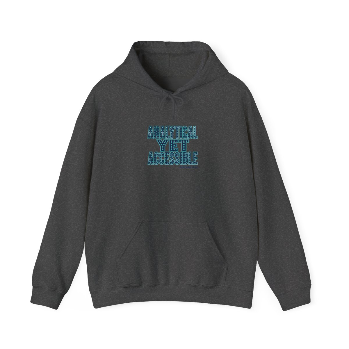 Acquired "Analytical Yet Accessible" Hoodie - alternate angle 4, merchandise