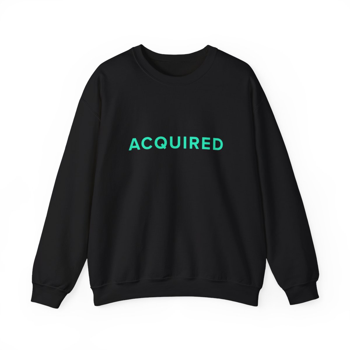 Acquired Limited Edition Crewneck Acquired Podcast - Official Sweatshirts merchandise