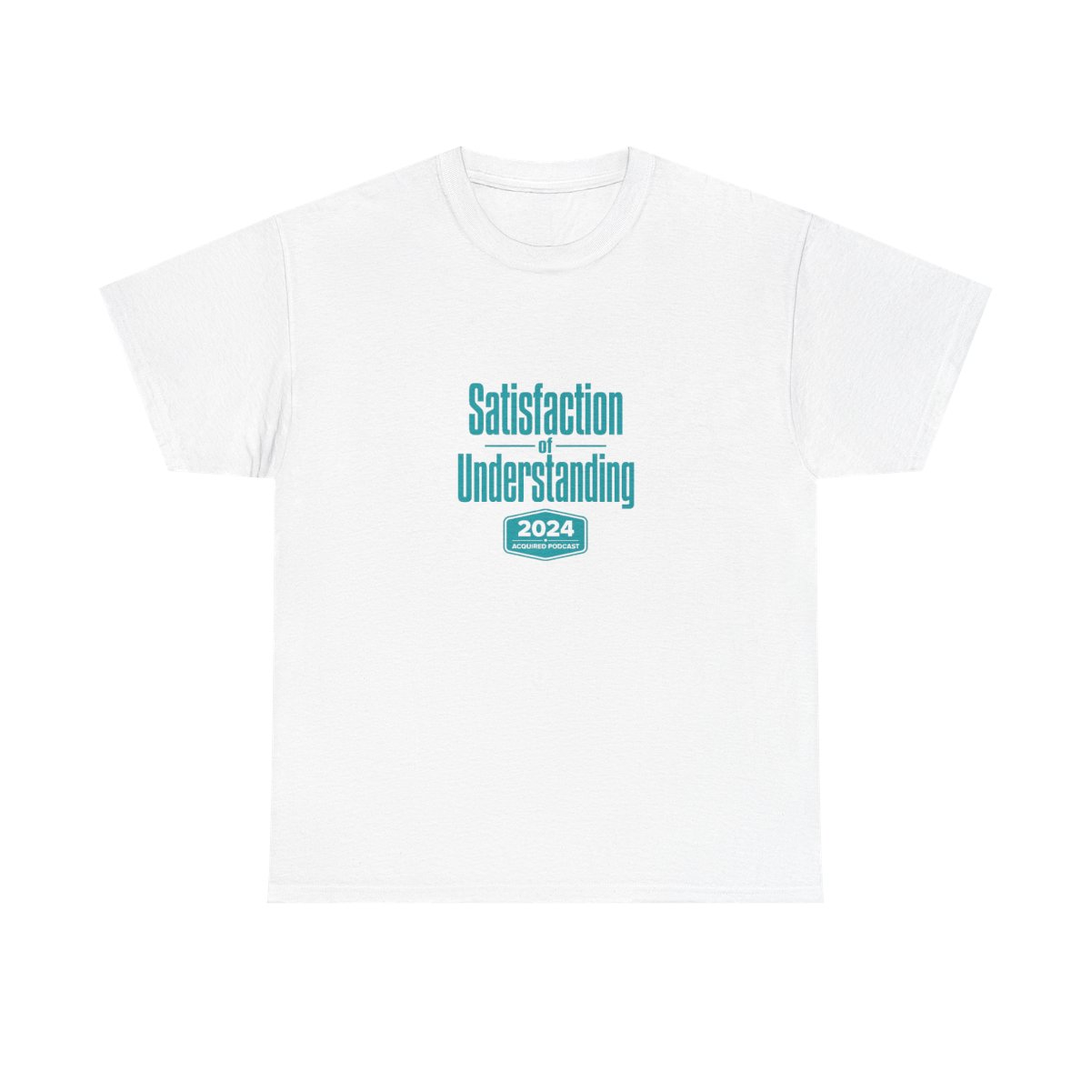 Acquired "Satisfaction of Understanding" Unisex Tee